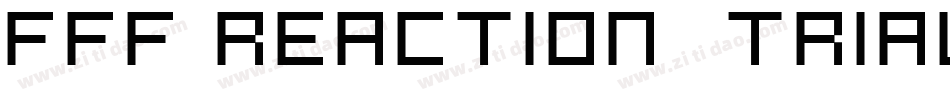 FFF Reaction  Trial字体转换